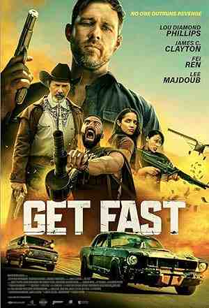 Get Fast (2024) vj emmy Lou Diamond Phillips